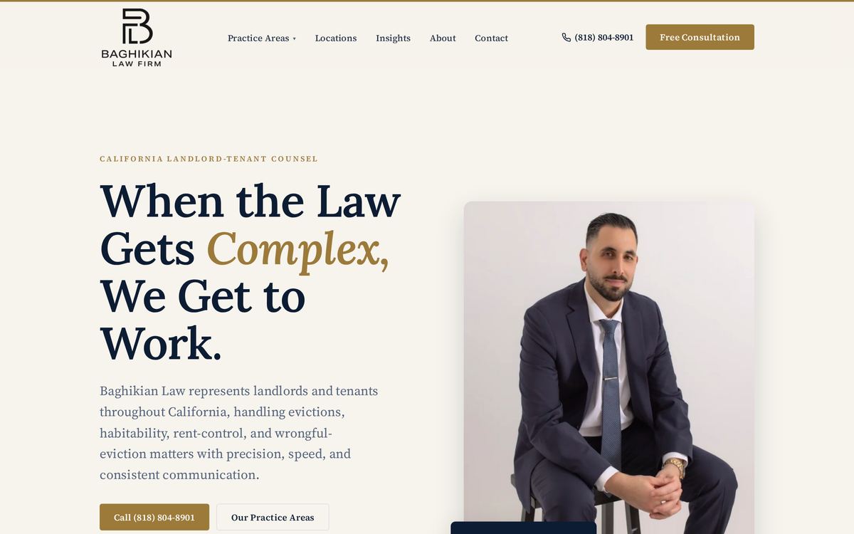 Baghikian Law homepage: editorial serif headline reading When the Law Gets Complex, We Get to Work, with a portrait of the founding attorney.